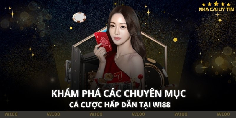 Khái quát về nhà cái WI88